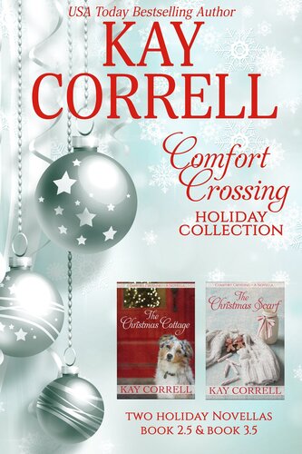 Comfort Crossing Holiday Collection Kay Correll