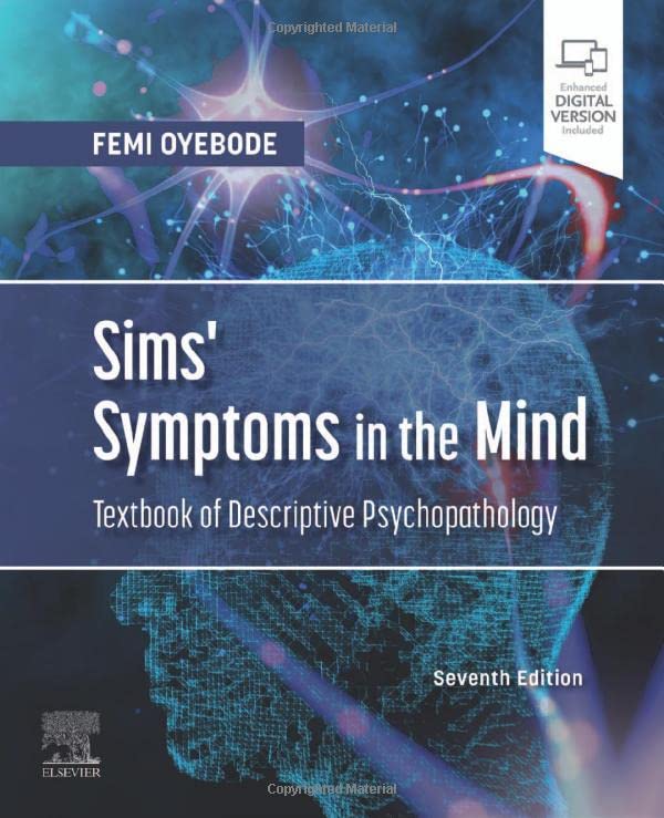 Sims Symptoms In The Mind Textbook Of Descriptive Psychopathology 7th Femi Oyebode