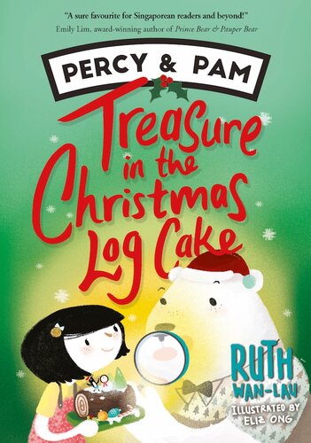 Treasure In The Christmas Log Cake Ruth Wanlau Eliz Ong