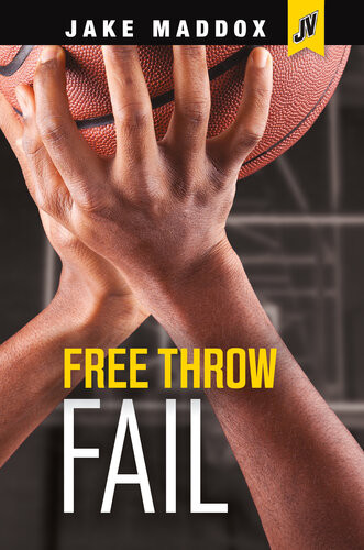 Free Throw Fail Jake Maddox