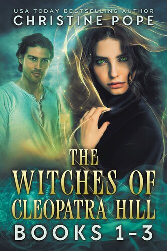 The Witches Of Cleopatra Hill Box Set Books 13 Darkangel Darknight And Darkmoon Kindle Christine Pope