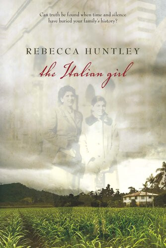 The Italian Girl Rebecca Huntley