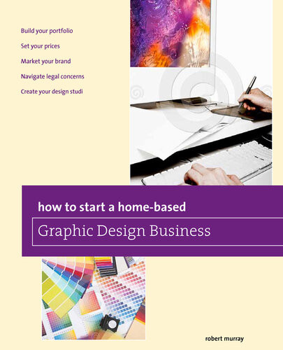 How To Start A Homebased Graphic Design Business Jim Smith