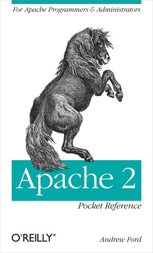 Apache 2 Pocket Reference For Apache Programmers Administrators Andrew Ford