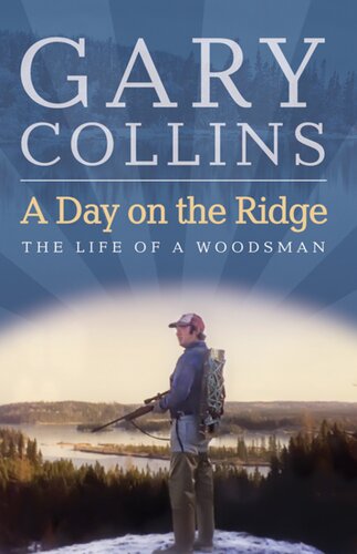 A Day On The Ridge Gary Collins