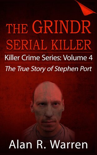 The Grindr Serial Killer The True Story Of Stephen Port Alan R Warren