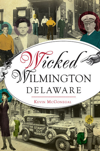 Wicked Wilmington Delaware Kevin Mcgonegal