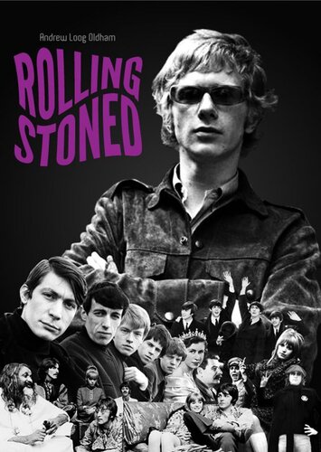 Rolling Stoned Andrew Loog Oldham