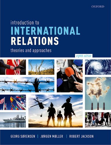Introduction To International Relations Theories And Approaches 8th Edition 8th Edition Georg Srensen