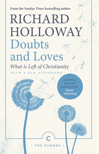 Doubts And Loves What Is Left Of Christianity Richard Holloway