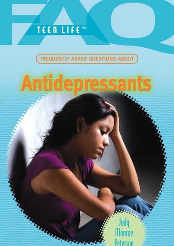 Frequently Asked Questions About Antidepressants Judy Monroe Peterson