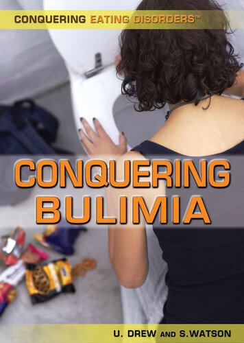 Conquering Bulimia Stephanie Watson Ursula Drew
