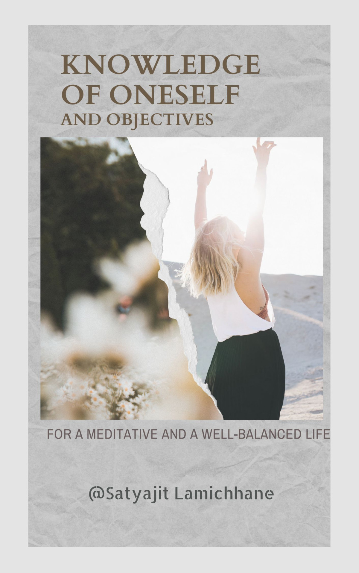 Knowledge Of Oneself And Objectives 1st Satyajit Lamichhane