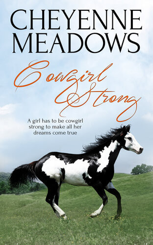 Cowgirl Strong Cheyenne Meadows