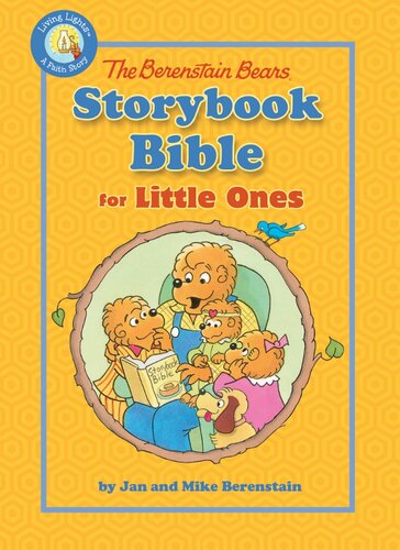 The Berenstain Bears Storybook Bible For Little Ones Jan Berenstain