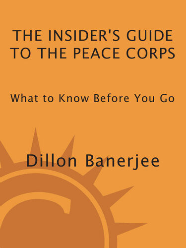 The Insiders Guide To The Peace Corps What To Know Before You Go Dillon Banerjee