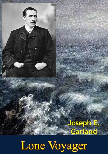 Lone Voyager Joseph E Garland