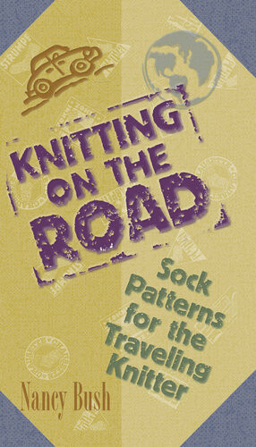 Knitting On The Road Nancy Bush