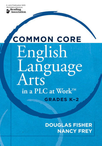 Common Core English Language Arts In A Plc At Work Grades K2 Douglas Fisher