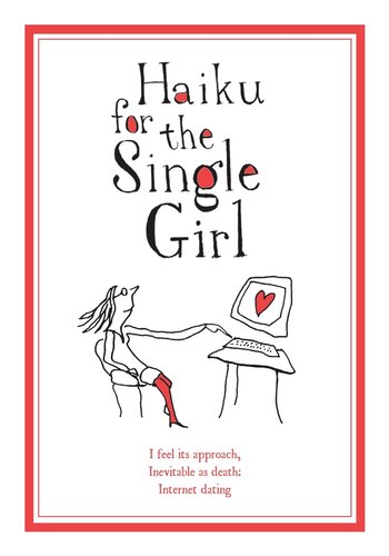 Haiku For The Single Girl Beth Griffenhagen