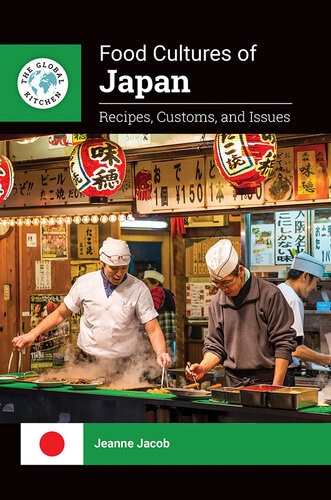 Food Cultures Of Japan Jeanne Jacob