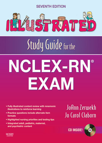 Illustrated Study Guide For The Nclexrn Exam Joann Zerwekh
