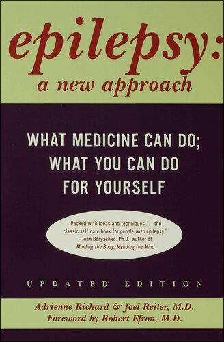 Epilepsy A New Approach Adrienne Richard Joel Reiter
