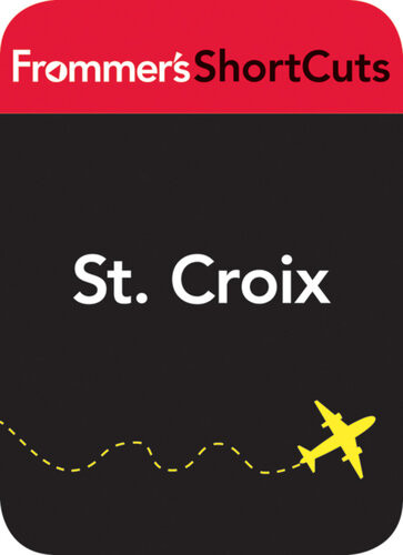 St Croix Virgin Islands Frommers Shortcuts