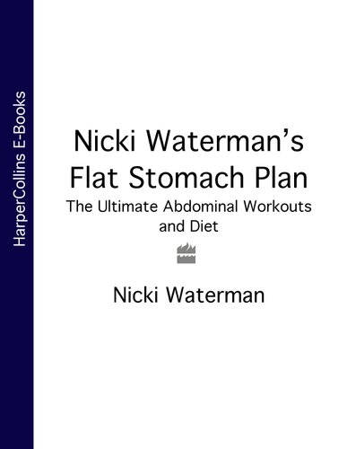 Nicki Watermans Flat Stomach Plan The Ultimate Abdominal Workouts And Diet Nicki Waterman