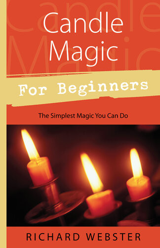 Candle Magic For Beginners The Simplest Magic You Can Do Richard Webster