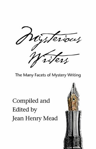 Mysterious Writers The Many Facets Of Mystery Writing Jean Mead