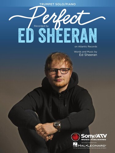Perfect For Trumpet And Piano Sheet Music For Ed Sheerans Hit Perfect Instrumental Solo Ed Sheeran