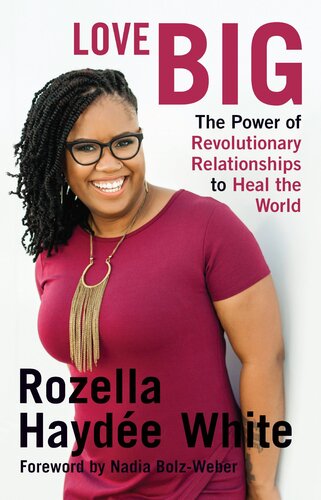 Love Big Rozella Hayde White