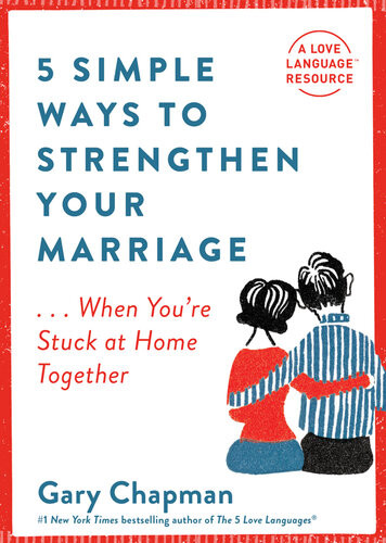 5 Simple Ways To Strengthen Your Marriage When Youre Stuck At Home Together Gary Chapman
