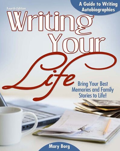 Writing Your Life A Guide To Writing Autobiographies Mary Borg