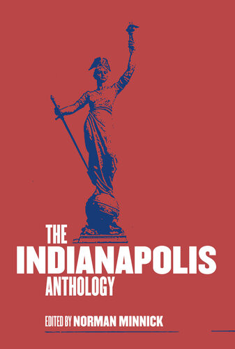The Indianapolis Anthology Norman Minnick