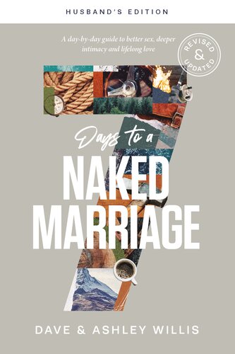 7 Days To A Naked Marriage Husbands Edition Xo Publishing Dave Willis