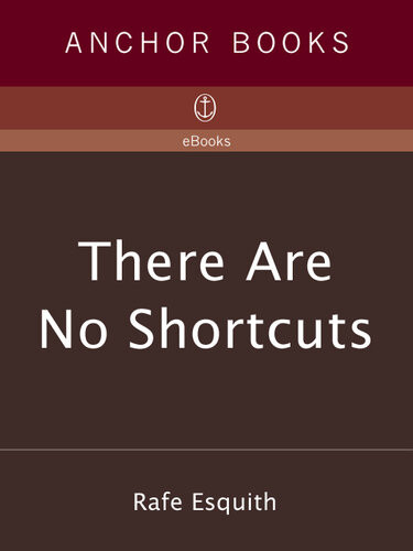 There Are No Shortcuts Rafe Esquith
