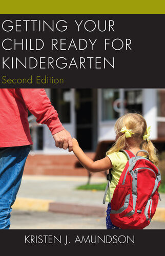Getting Your Child Ready For Kindergarten Kristen J Amundson