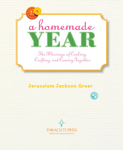 A Homemade Year Jerusalem Jackson Greer