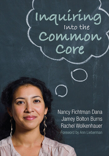 Inquiring Into The Common Core Nancy Fichtman Dana Jamey Bolton Burns