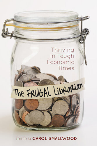 The Frugal Librarian Carol Smallwood