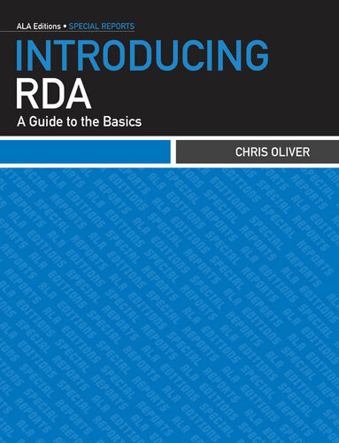 Introducing Rda A Guide To The Basics Chris Oliver