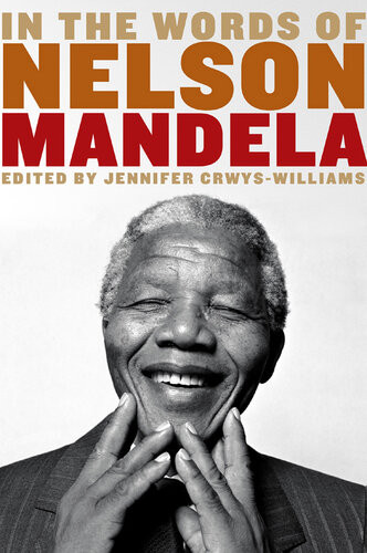 In The Words Of Nelson Mandela Jennifer Crwyswilliams