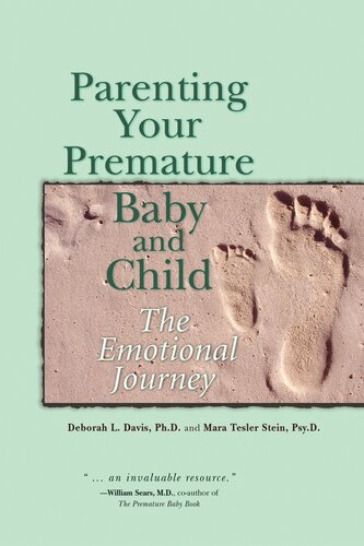 Parenting Your Premature Baby And Child Deborah L Davis