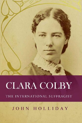 Clara Colby John Holliday