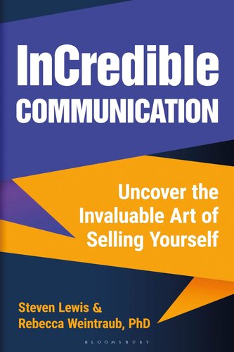 Incredible Communication Rebecca Weintraub Steven Lewis