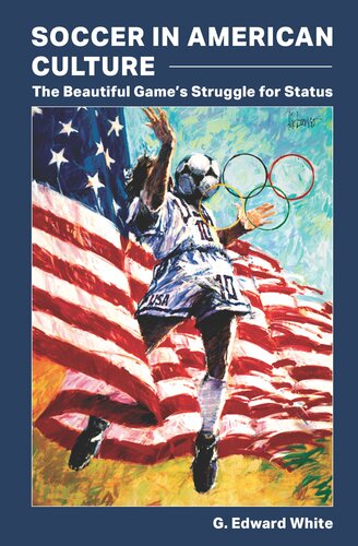 Soccer In American Culture G Edward White