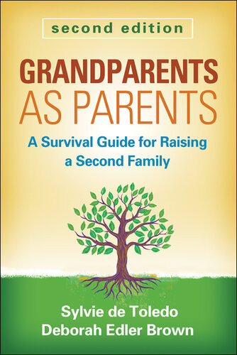 Grandparents As Parents Second Edition Sylvie De Toledo Deborah Edler Brown