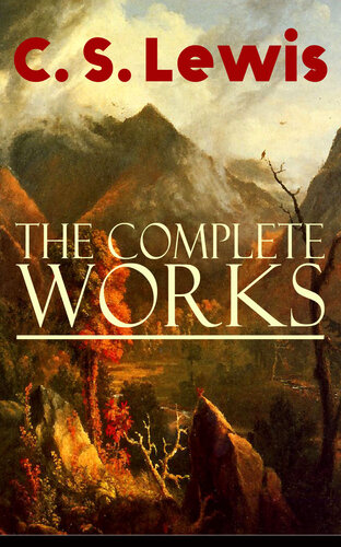 The Complete Works Of C S Lewis C S Lewis